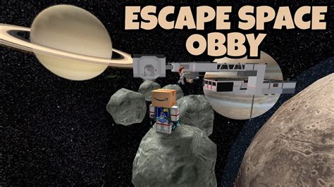 Escape Space Obby In Roblox Youtube