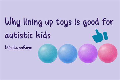 Why Lining Up Toys Is Good For Autistic Kids Autistic Dreams