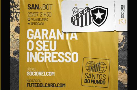 Santos Inicia Venda De Ingressos Para Partida Contra O Botafogo Veja