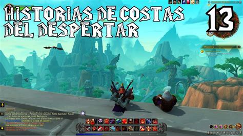 World of Warcraft Dragonflight español latino 13 Historias de