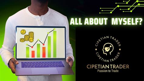 Meet Cipetian Trader Unveiling The Story Behind The Channel