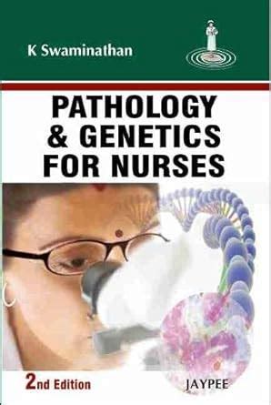 Pathology And Genetics For Nurses Swaminathan 9788184488111