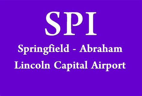 Springfield – Abraham Lincoln Capital Airport Code – Acronym Blog