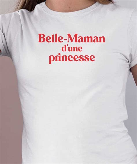 T Shirt Belle Maman D Une Princesse Pour Femme