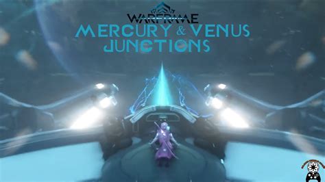 Upon The Solar Rails Warframe Ep 4 Mercury And Venus Junctions Youtube