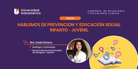 Hablemos De Prevención Y Educación Sexual Infanto Juvenil