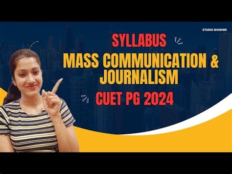 Syllabus Of Mass Communication And Journalism Cuet Pg Syllabus