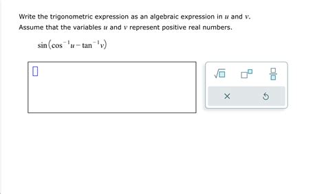 Solved Write The Trigonometric Expression As An Algebraic Chegg