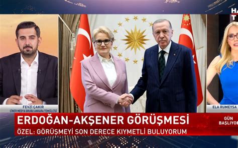 Gün Başlıyor 6 Haziran 2024 Cumhurbaşkanı Erdoğan ile Meral Akşener