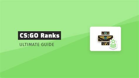 Cs Go Ranks The Ultimate Guide