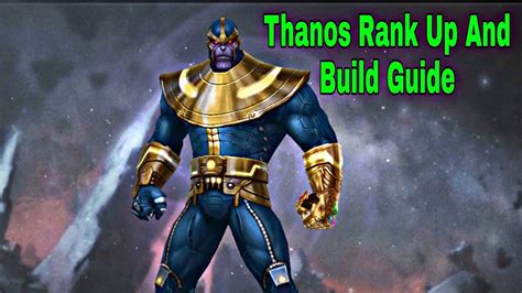 How To Unlock Thanos Thanos Rank Up Cost And Build Guide Marvel