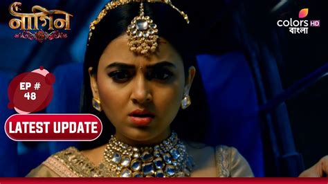 Naagin Bengali Ep Latest Update Pratha Reads