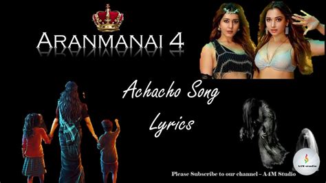 Achacho Promo Song LYRICS Aranmanai 4 Sundar C Tamannaah