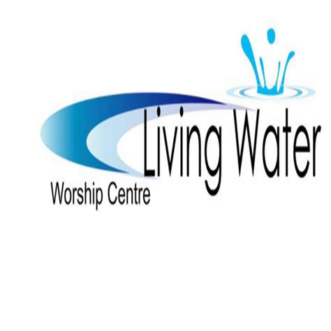 Living Water Worship Centre