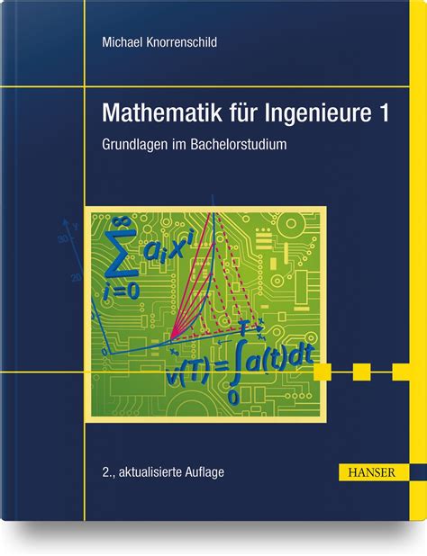 Mathematik für Ingenieure 1 von Michael Knorrenschild Buch 978