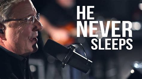 Don Moen He Never Sleeps Live Gospel Music Youtube