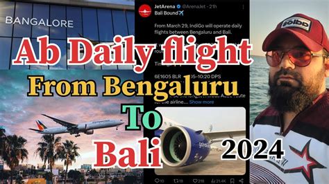 Indigo New Flight Operate From Bengaluru To Bali Indonesia YouTube