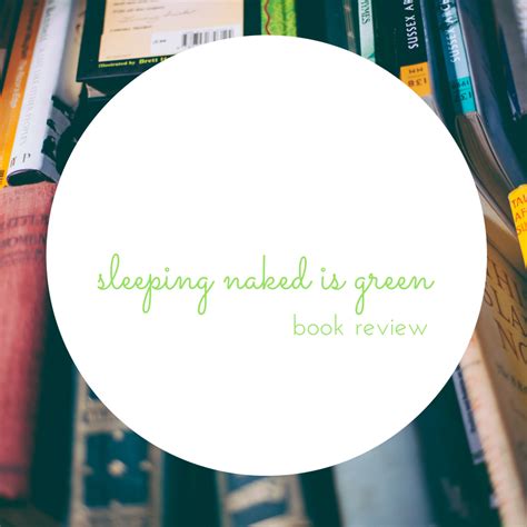 SLEEPING NAKED IS GREEN Saving Grace Saved By Grace Saving Money Pie