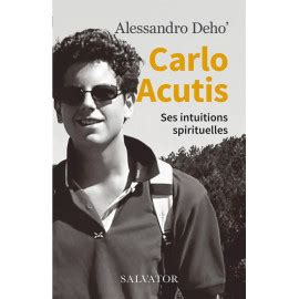 Carlo Acutis En Route Vers Le Ciel