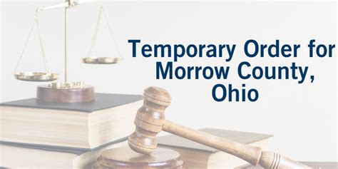 Temporary Order for Morrow County, Ohio