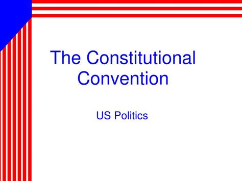 Ppt The Constitutional Convention Powerpoint Presentation Free