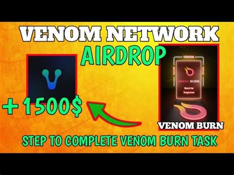 Venom Network Airdrop Guide Completing The Venom Burn Task For NFTs