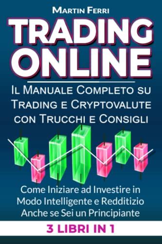 Libri Su Come Fare Trading Online Migliori Da Leggere E Consigliati