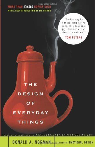 The Design of Everyday Things by Donald A. Norman | Goodreads