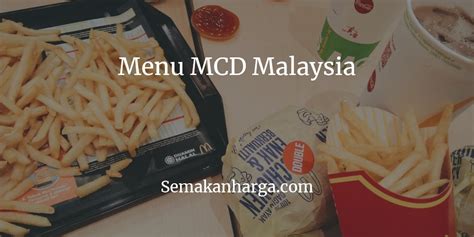 Senarai Harga Menu McD Malaysia Promosi Februari 2025