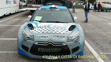 40 RALLY CITTA DI BASSANO 2023 VERIFICHE YouTube