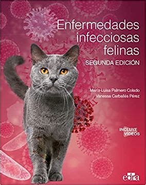 Libro Enfermedades Infecciosas Felinas De María Luisa Palmero Colado