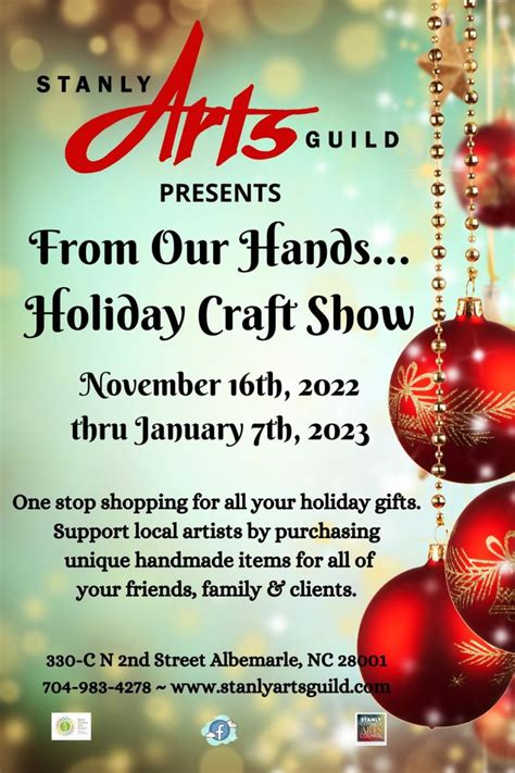 Stanly Arts Guild Holiday Craft Show From Our Hands Stanly