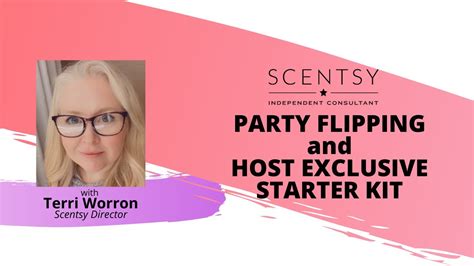 Learn About Party Flipping And Host Exclusive Starter Kit With Scentsy