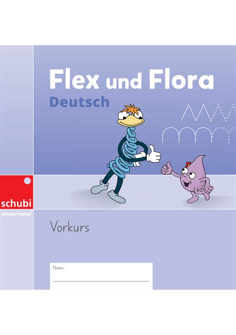 Flex Und Flora Deutsch Vorkurs Deutschschweizer Basisschrift