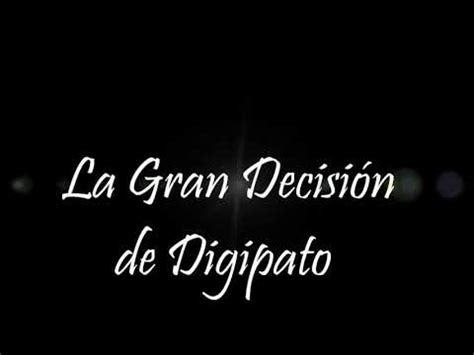 LA GRAN DECISIÓN DE DIGIPATO AUDIOLIBRO YouTube