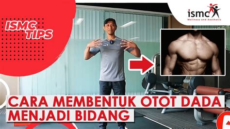 Latihan Untuk Membentuk Otot Dada Dirumah Tanpa Alat Youtube