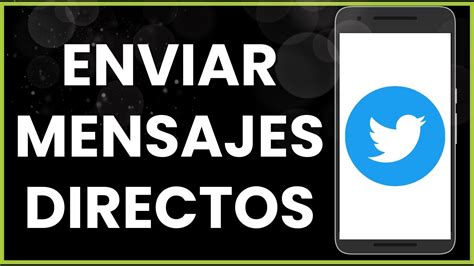 Cómo enviar mensajes directos en Twitter YouTube