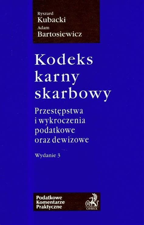 Kodeks karny skarbowy W opisie Książka w Empik