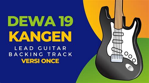 KANGEN DEWA 19 LEAD GUITAR BACKING TRACK YouTube