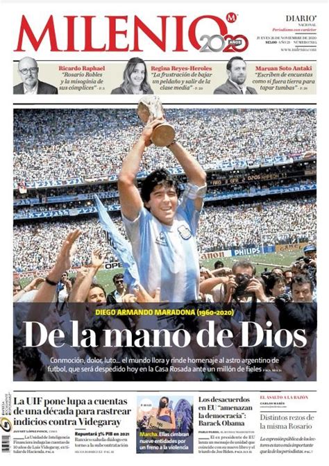 Portadas De Periódicos Tras La Muerte De Diego Maradona Grupo Milenio