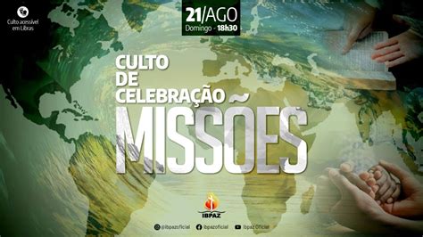 Ibpaz Oficial Culto De Celebra O Miss Es Youtube