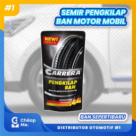 Semir Ban Pengkilap Ban Motor Mobil Merk Carrera Germany Formula 200ml