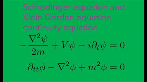 Schrodinger Equation And Klein Gordan Equation Continuity Equation Youtube