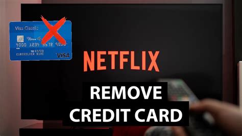 How To Remove Credit Card From Netflix Youtube