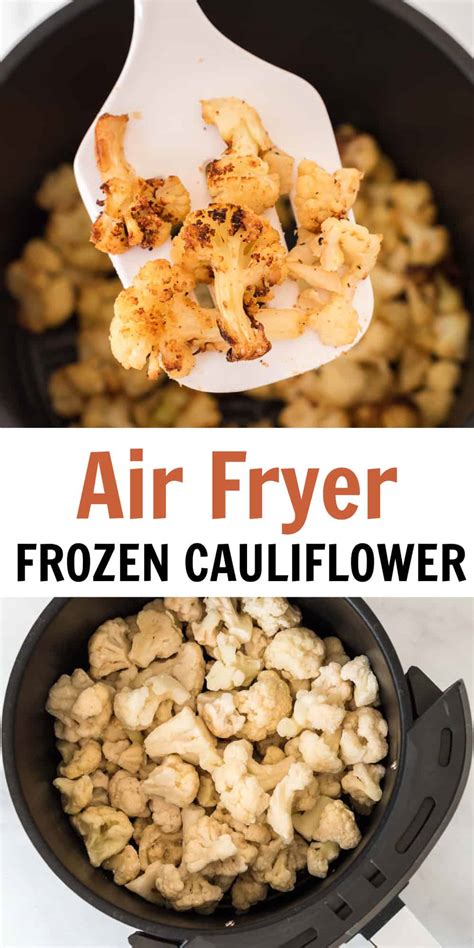 Air Fryer Frozen Cauliflower Recipe Build Your Bite