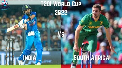 T20i World Cup 2022 India Vs South Africa Match Preview Youtube