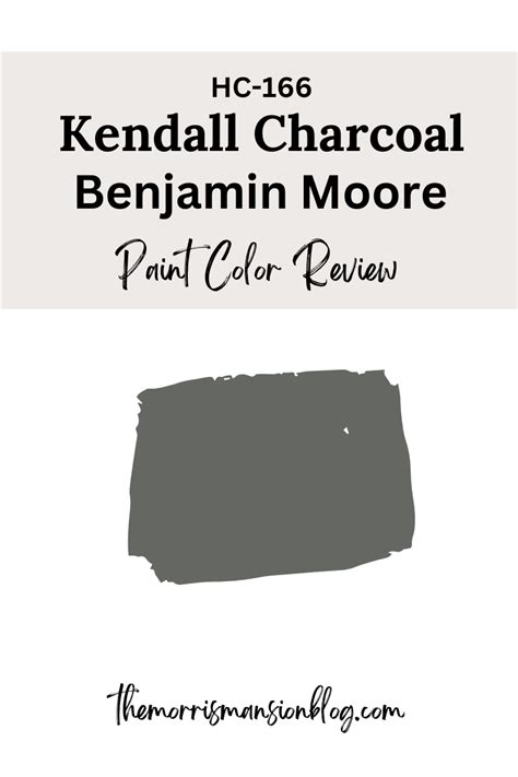 Kendall Charcoal Benjamin Moore A Paint Review The Morris Mansion