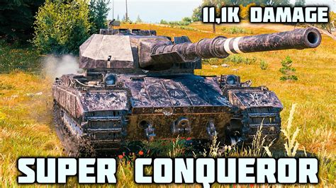 Super Conqueror Wot Kills K Damage Youtube