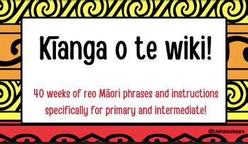 Te reo Māori phrases for years 1 - 6 PRIMARY SCHOOL by Te Reo Māori journey