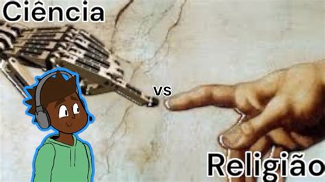 CiÊncia Vs ReligiÃo A FÉ Bahai Responde Youtube